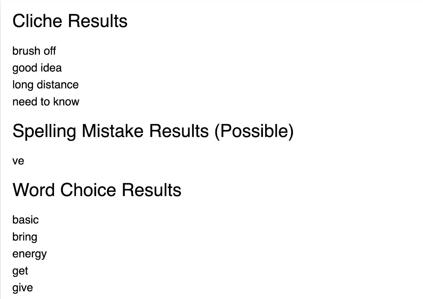 Writing Tools, Cliche finds, notes cliches, misspellings and unprofessional word choices in your text.