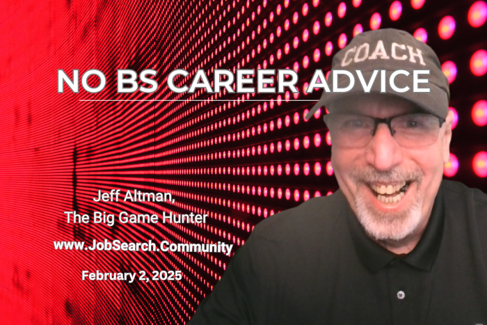 No BS -career counseling: February 2, 2025