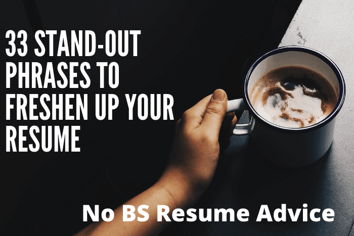 33 prominent sentences to freshen up your resume